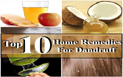 Top 10 Natural Home Remedies to Control and Cure Dandruff