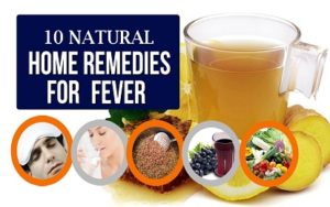 Suffering from Fever? Try these 10 Natural Home Remedies to Recover Easily