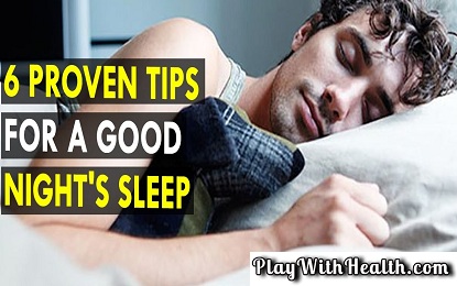 6 Proven Tips to Sleep Better at Night