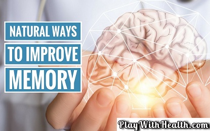 30 Natural Ways to Improve Memory – Know How To Improve Memory