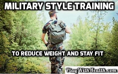 Military Style Training To Reduce Weight And Stay Fit